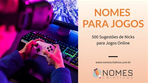 nick para jogos online - nicks para jogos inglês